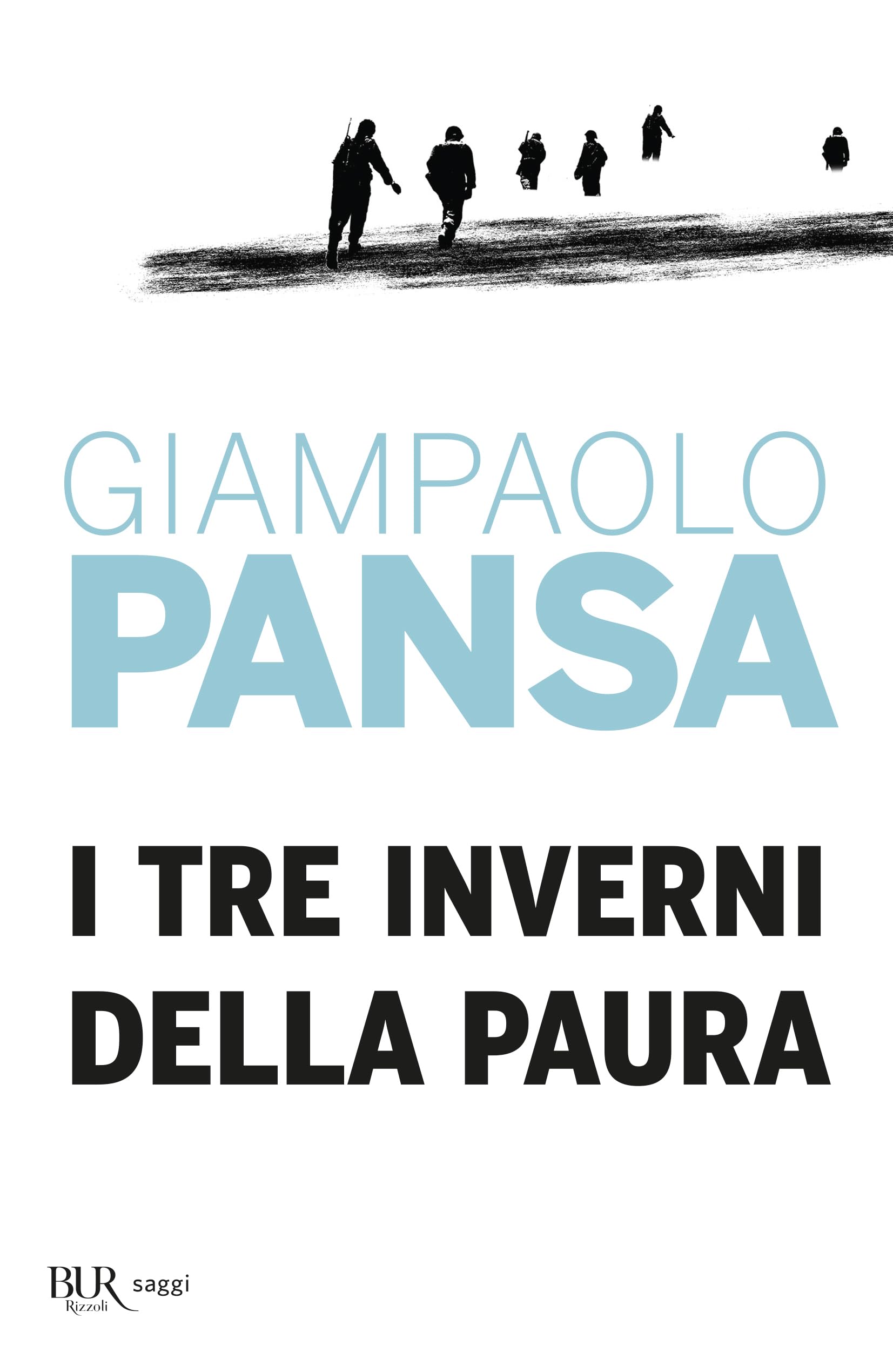 I tre inverni della paura (BUR BUR Big) Contemporary literature