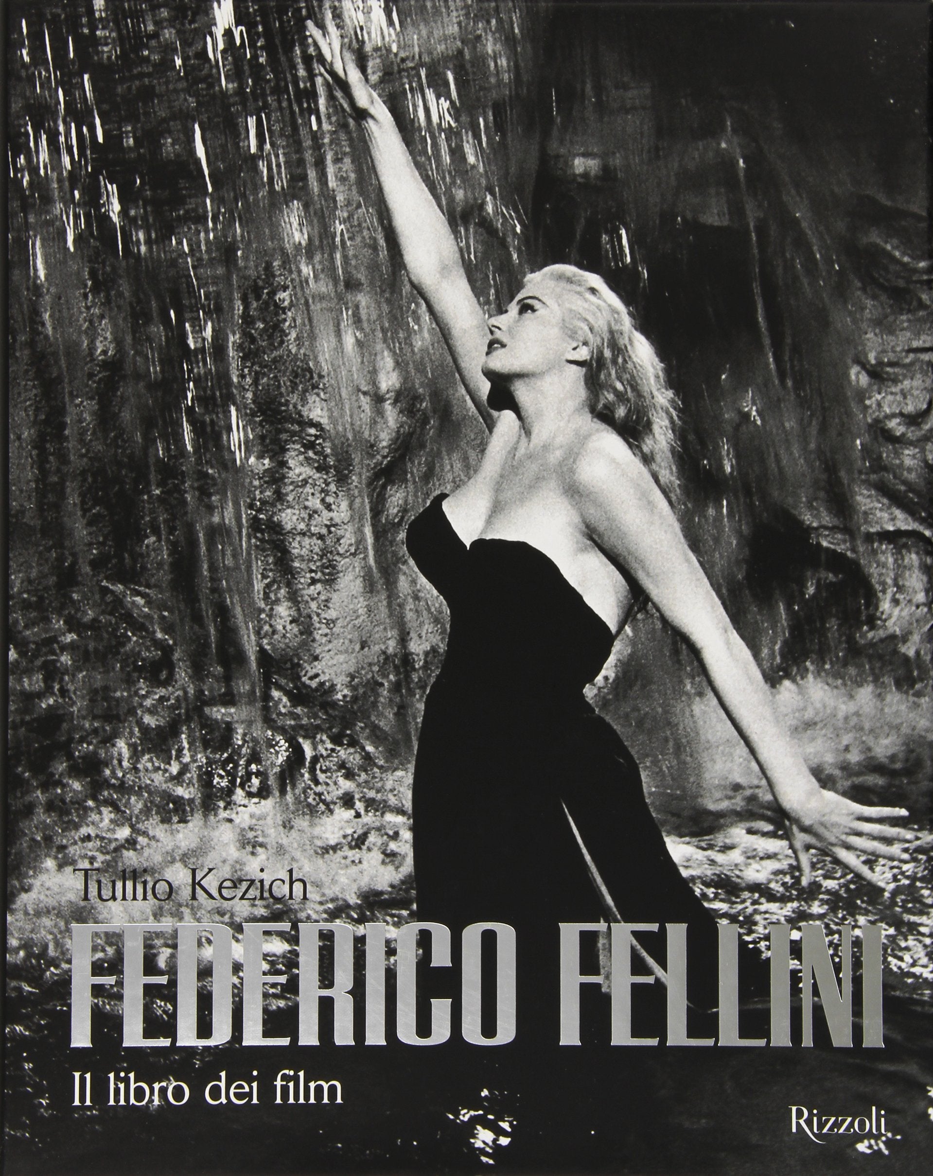 Federico Fellini. Il libro dei film. Ediz. illustrata book