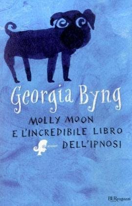 Molly Moon e l'incredibile libro dell'ipnosi book