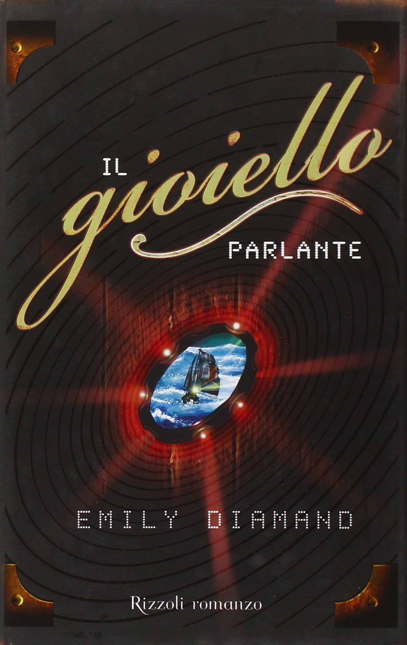 Il gioiello parlante (Rizzoli narrativa) Fantasy & Sci-Fi