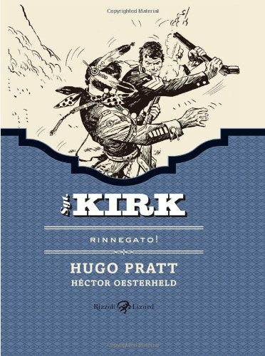 Rinnegato. Sgt. Kirk (Vol. 1) book