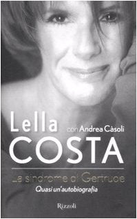 La sindrome di Gertrude. Quasi un'autobiografia (Varia) Art & Literature