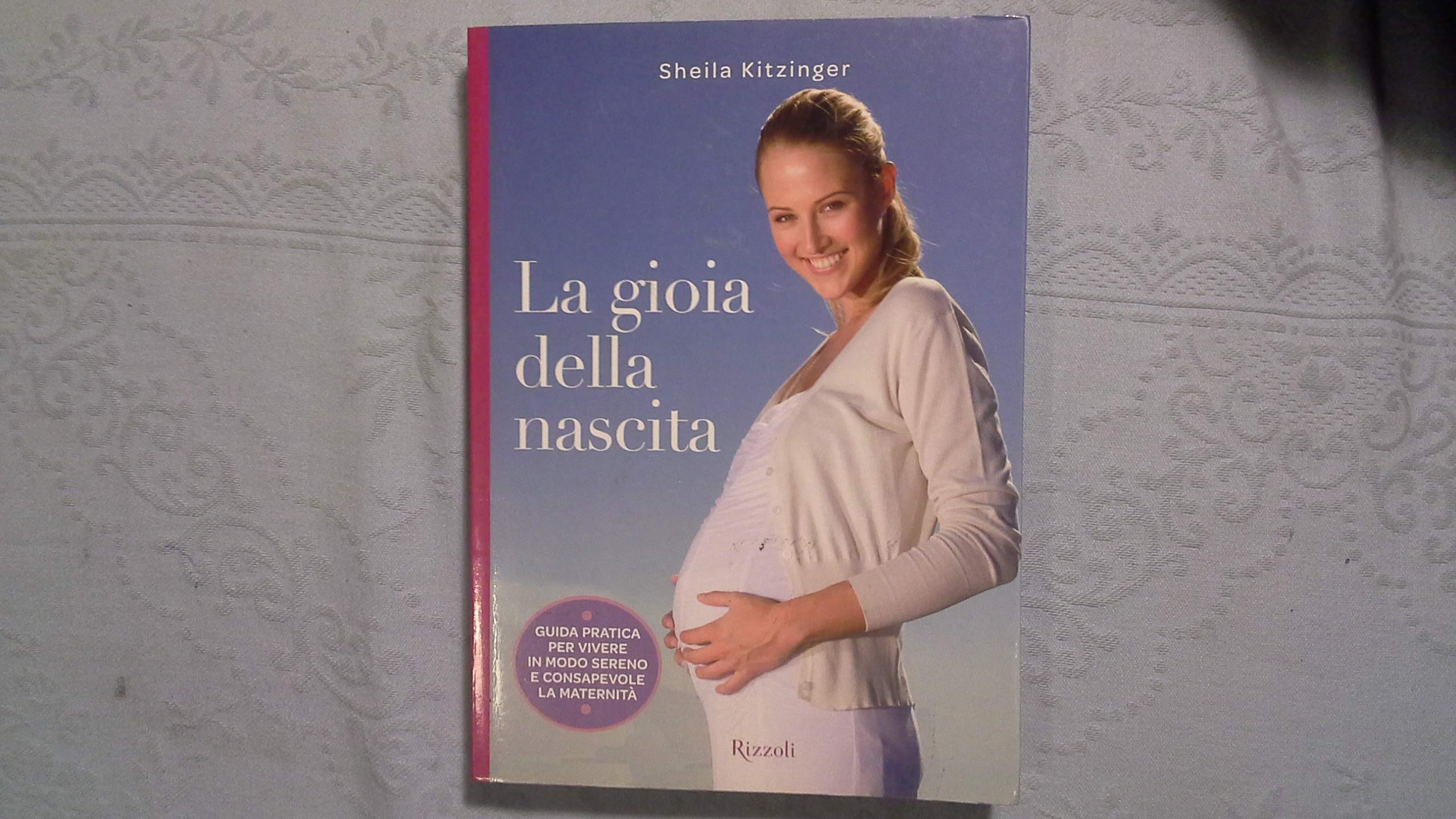 La gioia della nascita (Manuali stranieri) Parents & Children