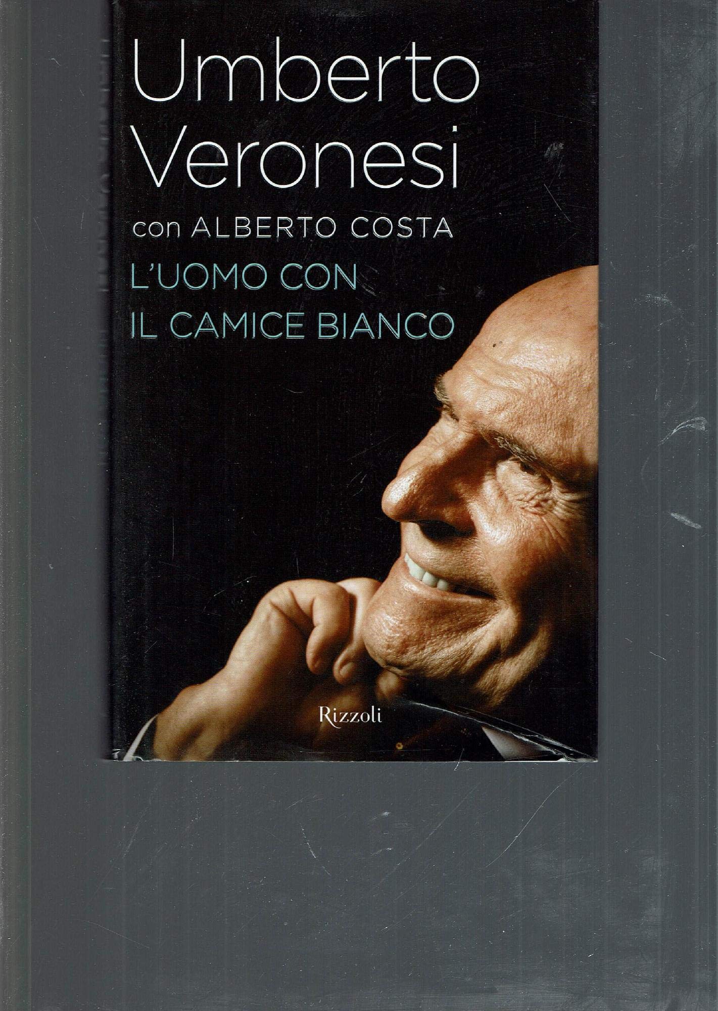 L'uomo con il camice bianco (Saggi italiani) Medicine