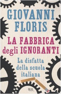 La fabbrica degli ignoranti book