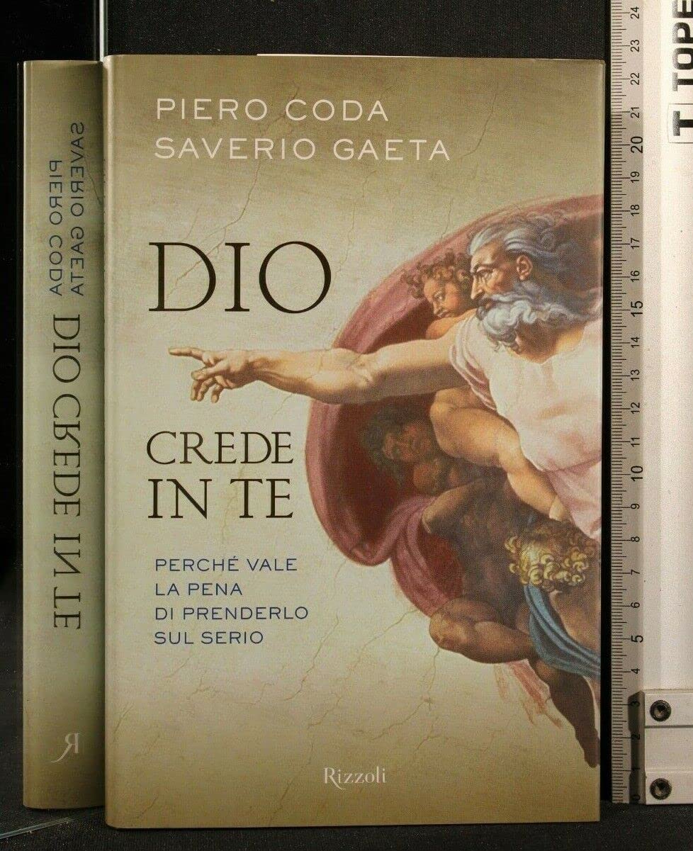 Dio crede in te. Perché vale la pena di prenderlo sul serio Religion & Esotericism