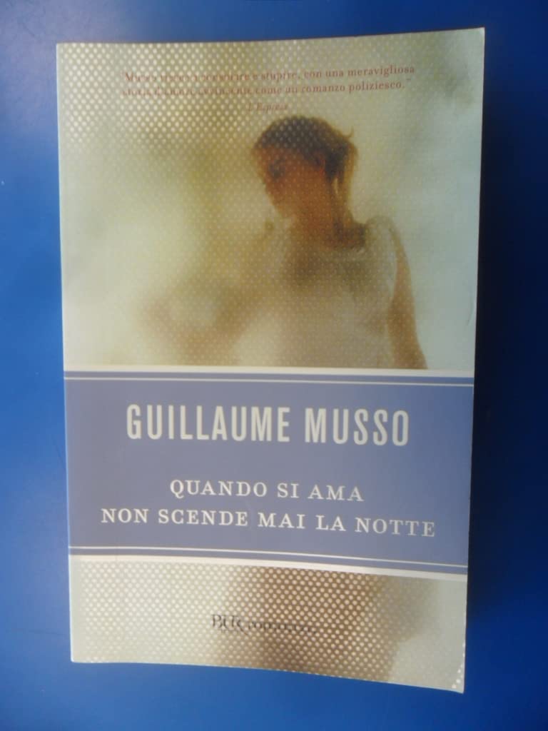 Quando si ama non scende mai la notte (BUR Narrativa) Contemporary literature