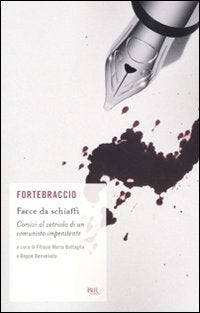 Facce da schiaffi. Corsivi al vetriolo di un comunista impenitente book