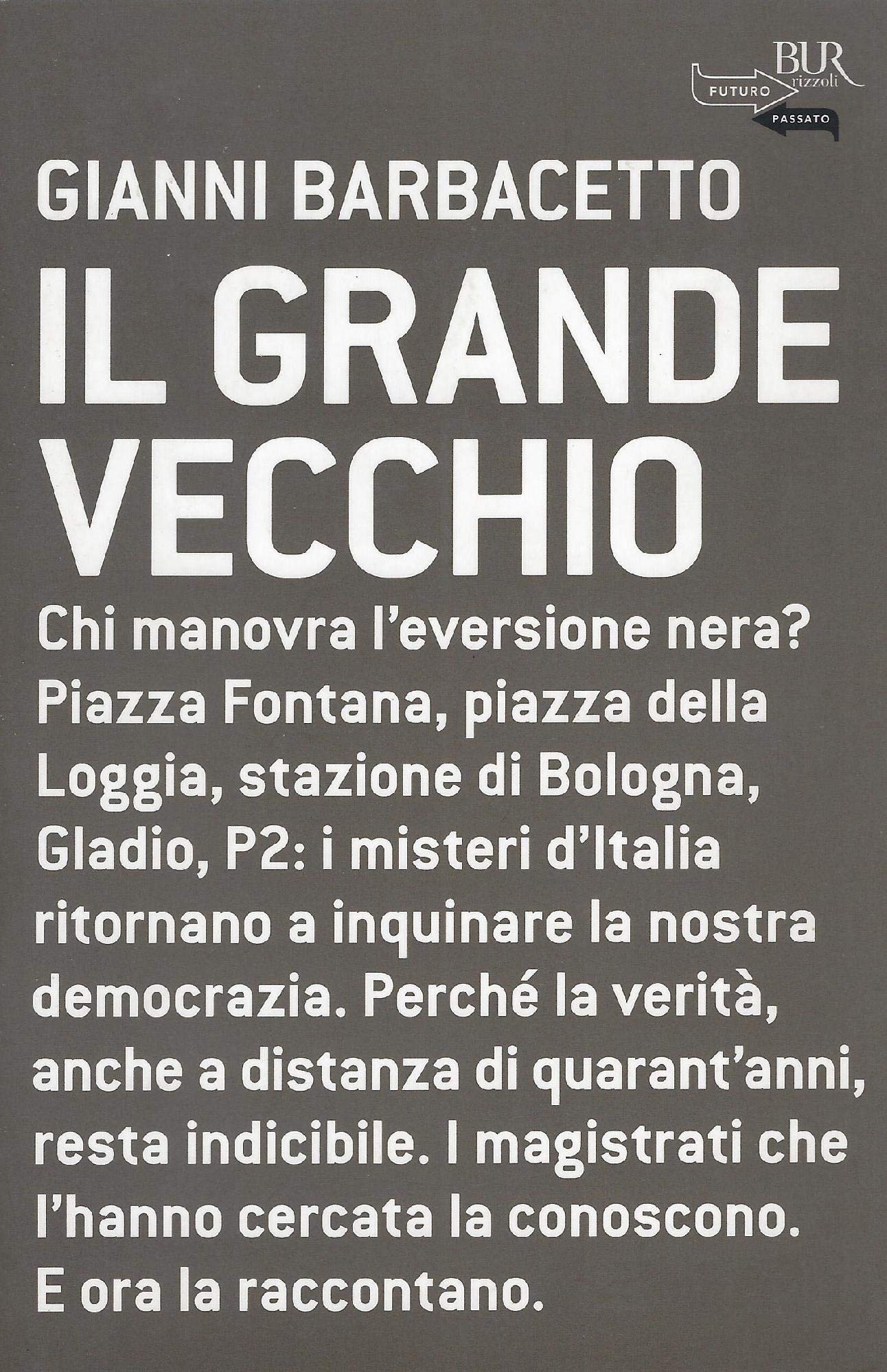 Il grande vecchio (BUR Futuropassato) Politics & History