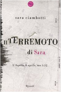 Il terremoto di Sara. L'Aquila, 6 aprile, ore 3.32 book