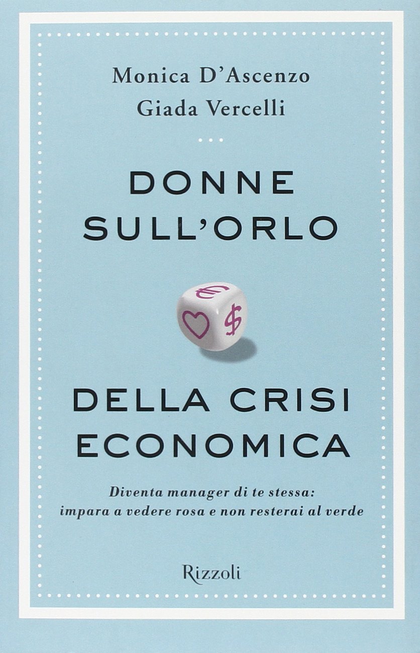 Donne Sull'Orlo Della Crisi Economica (Varia) Books