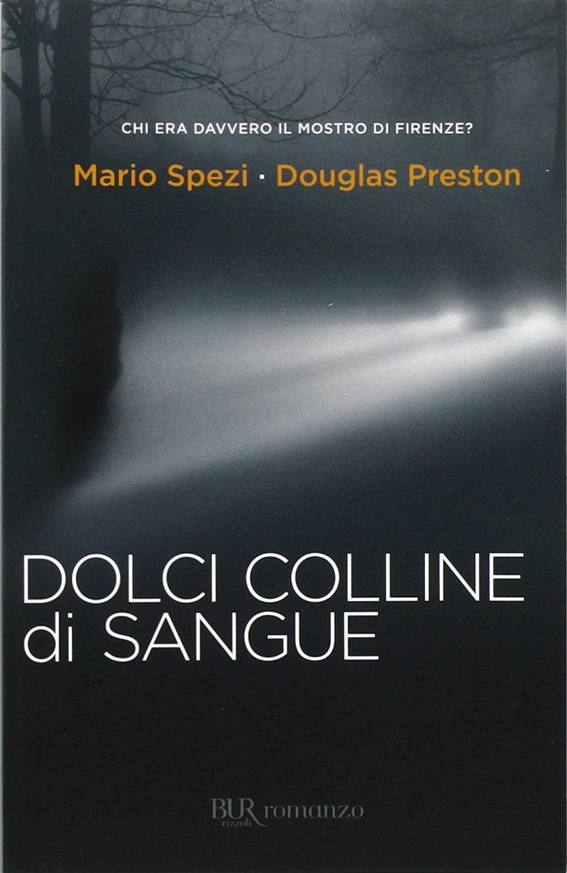 Dolci colline di sangue (BUR Narrativa) Politics & Society