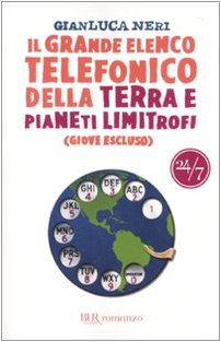 Il grande elenco telefonico della terra e pianeti limitrofi (Giove escluso) book