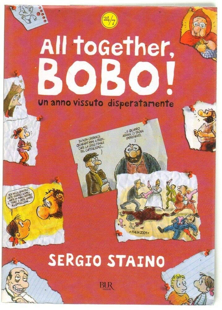 All together, Bobo! Un anno vissuto disperatamente (BUR 24/7) Cartoons