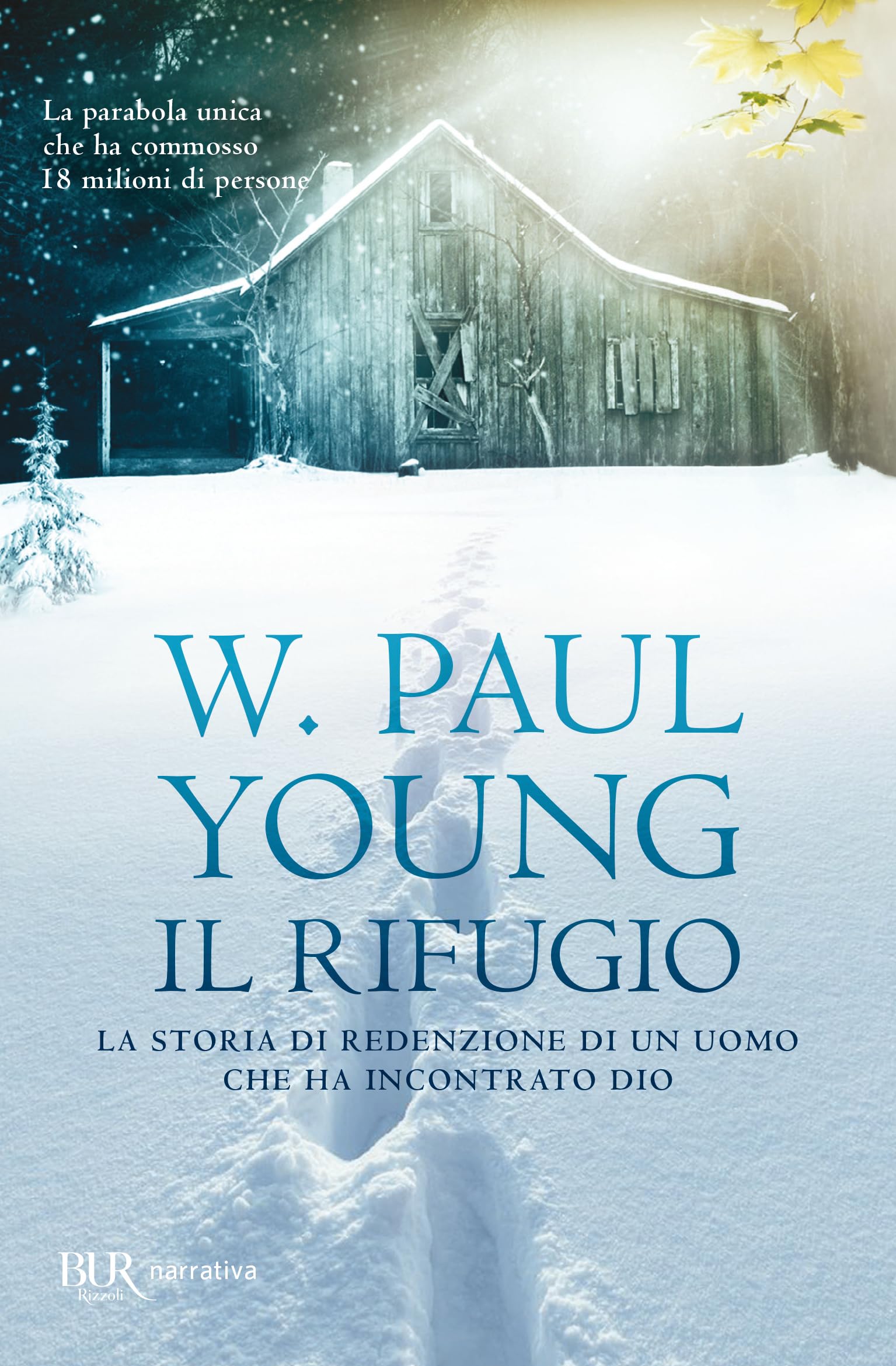 Il rifugio (BUR Narrativa) Contemporary literature