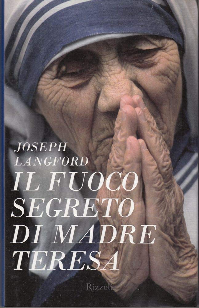 Il fuoco segreto di Madre Teresa book