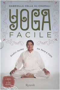 Yoga facile. Dodici forme tra terra e cielo. Con 2 CD Audio Health, Nutrition & Fitness