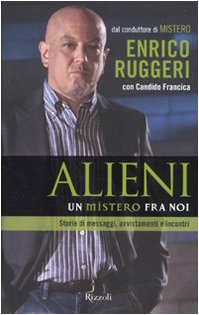Alieni. Un mistero fra noi (Varia) Religion & Esotericism