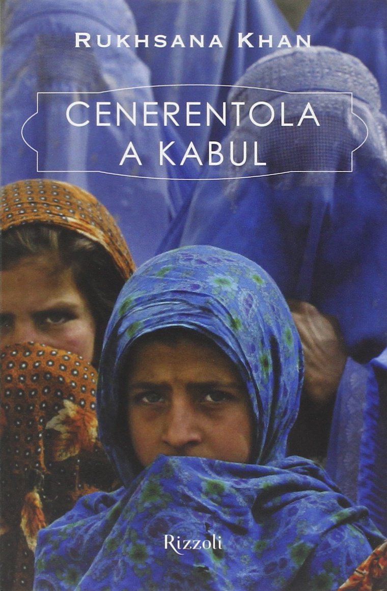 Cenerentola a Kabul (Rizzoli narrativa) Non-fiction