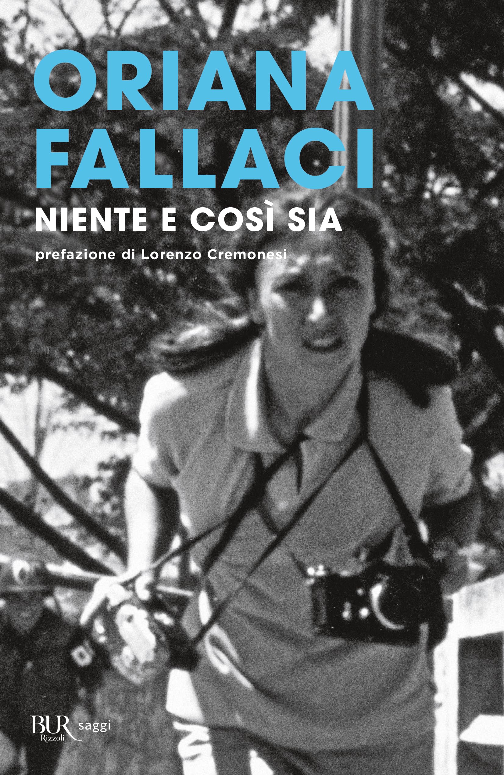 Niente e così sia (BUR Opere di Oriana Fallaci) Classics