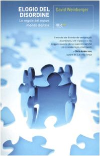 Elogio del disordine. Le regole del nuovo mondo digitale book