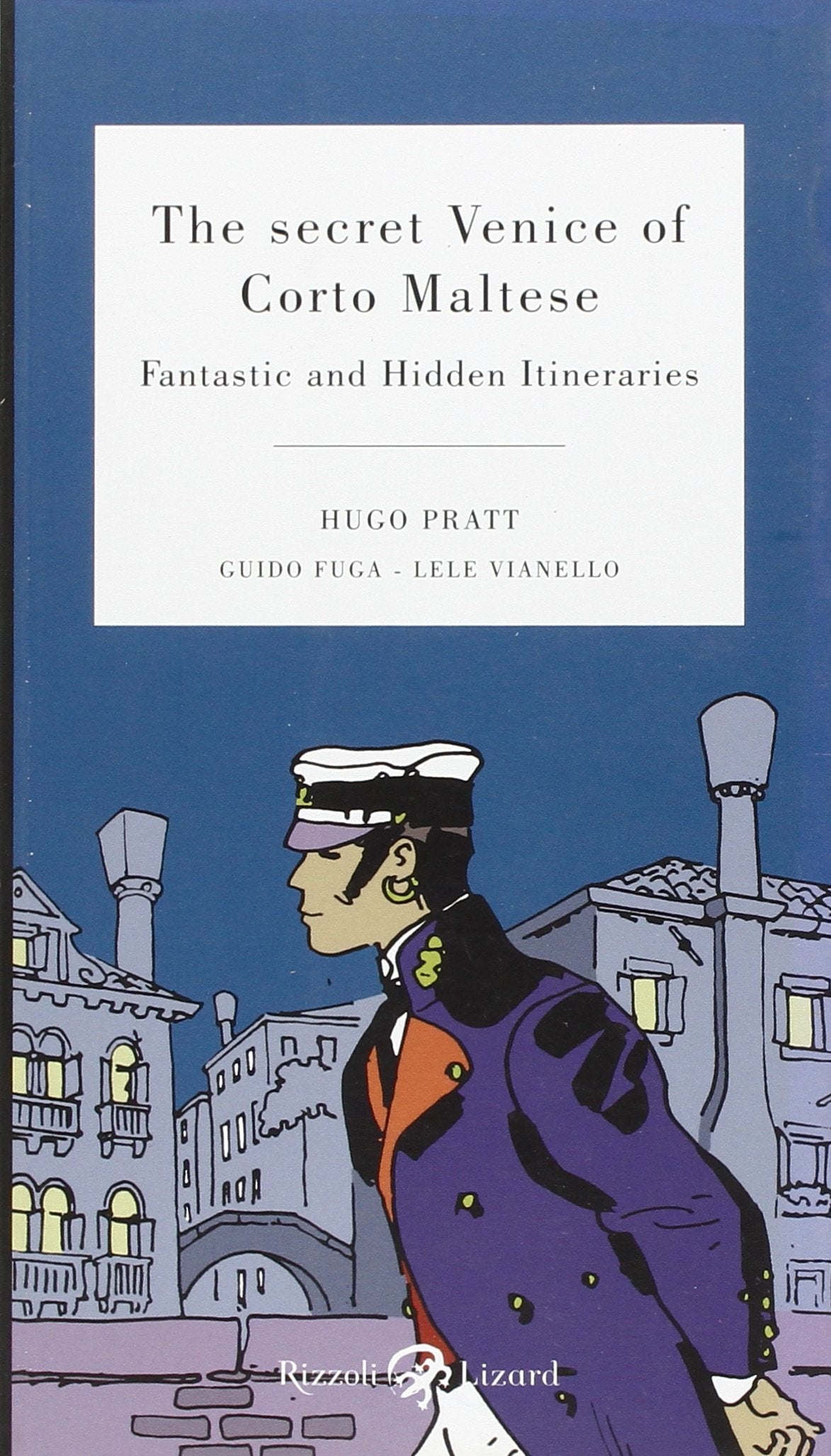 The secret Venice of Corto Maltese Action & Adventure