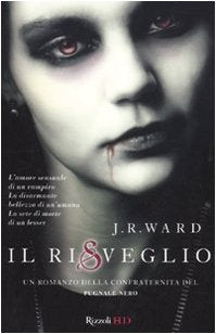 Il risveglio. La confraternita del pugnale nero Dark Fantasy