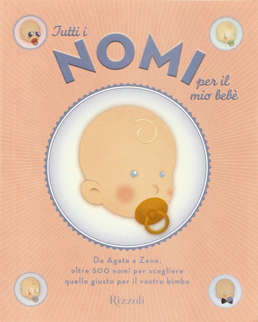 Tutti I Nomi Per Il Mio Bebe Essays & Short Stories