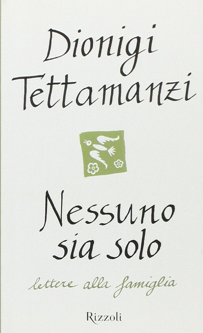 Nessuno sia solo. Lettere alla famiglia book
