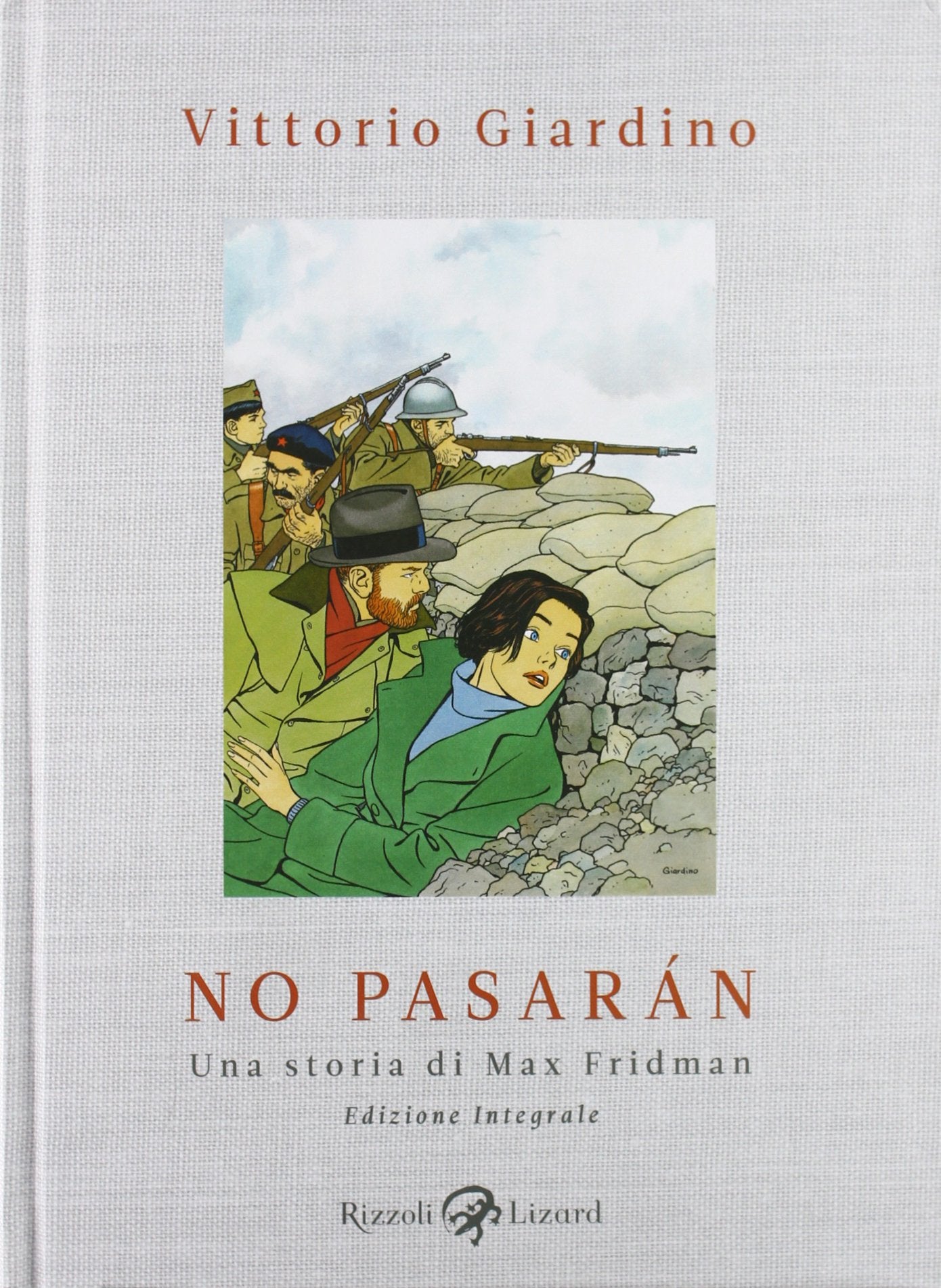 No pasarán. Una storia di Max Fridman. Ediz. integrale Manga
