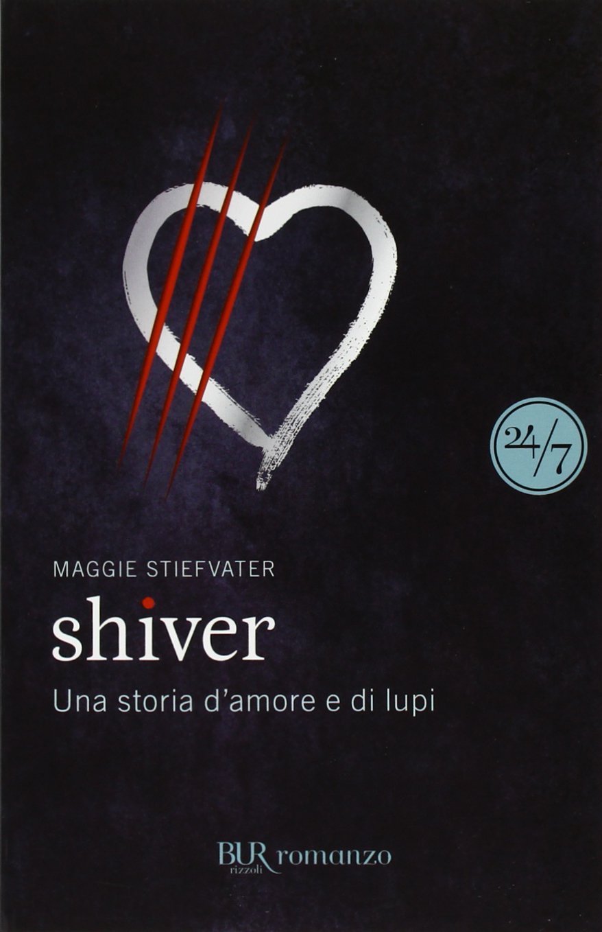 Shiver - Una storia d'amore e di lupi (BUR 24/7) Contemporary literature