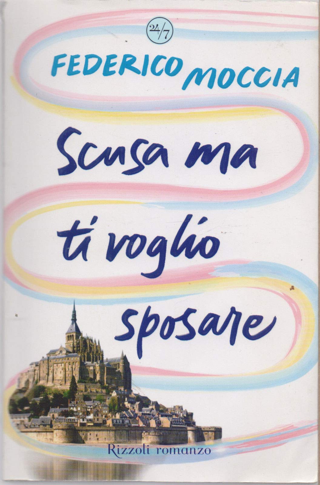 Scusa ma ti voglio sposare (BUR BUR Big) Contemporary literature