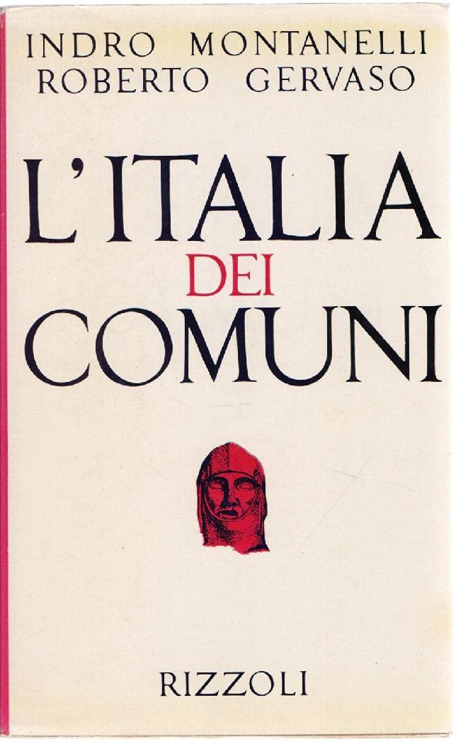 L'Italia dei comuni.Il Medioevo dal 1000 al 1250 VOL II (BUR Saggi) Politics & History