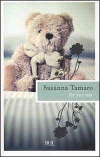 Per voce sola (BUR Scrittori contemporanei) Essays & Short Stories