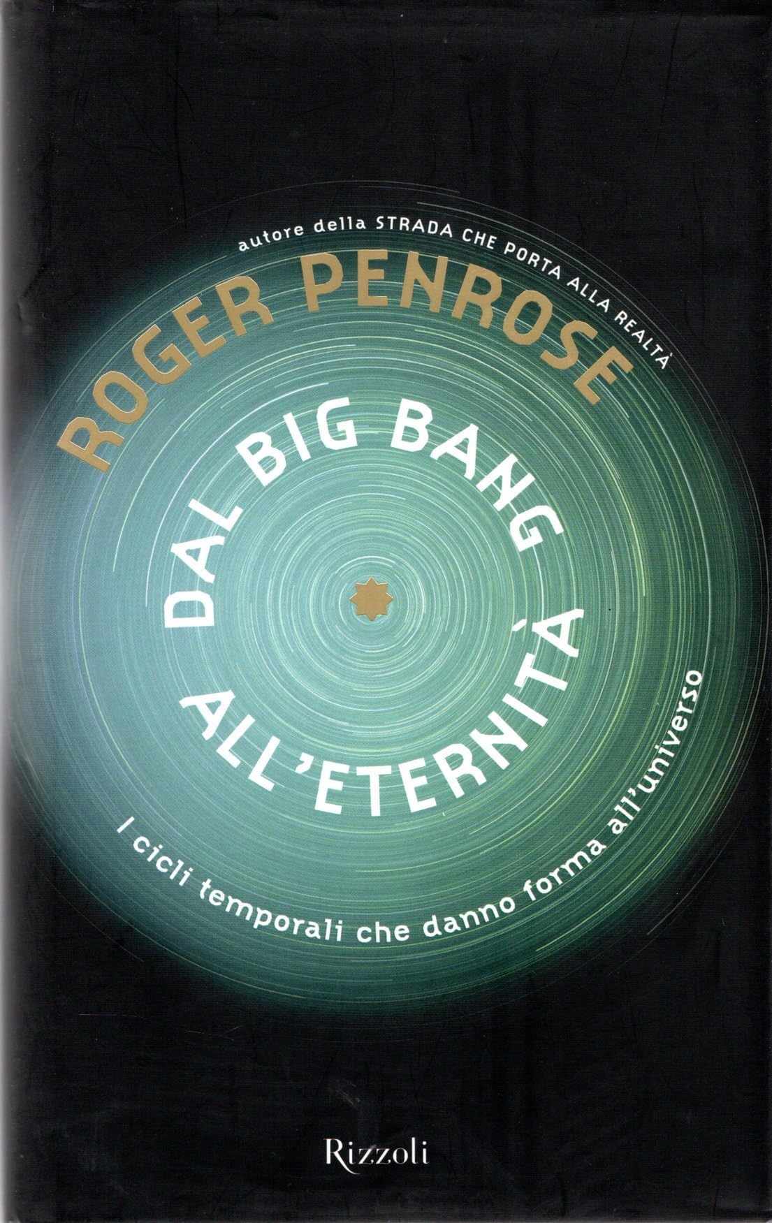 Dal Big Bang all'eternità. I cicli temporali che danno forma all'universo book