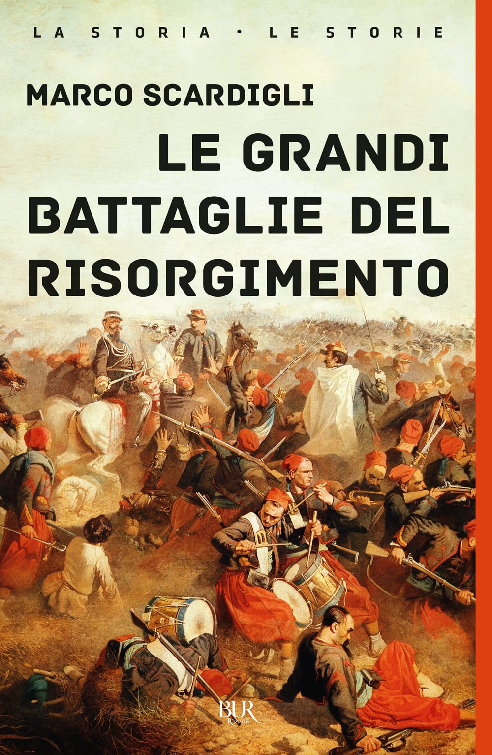 Le Grandi Battaglie Del Risorgimento book