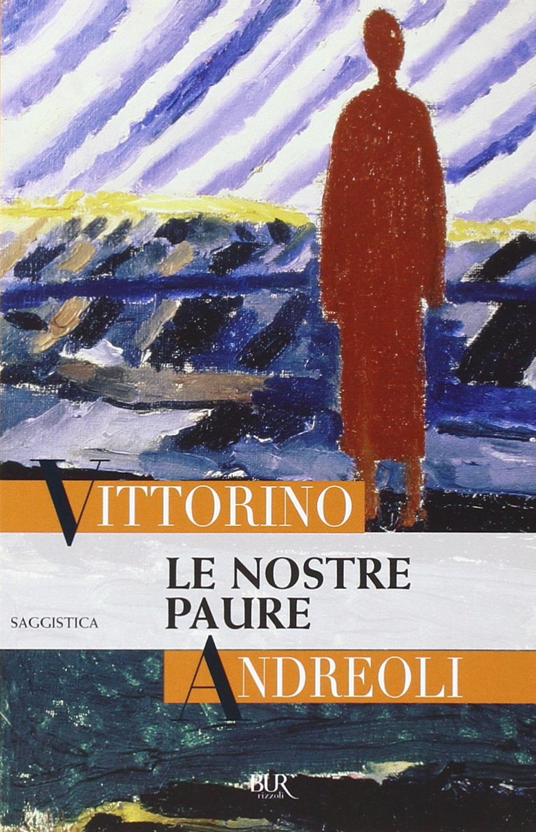 Le nostre paure (BUR Saggi) Psychology
