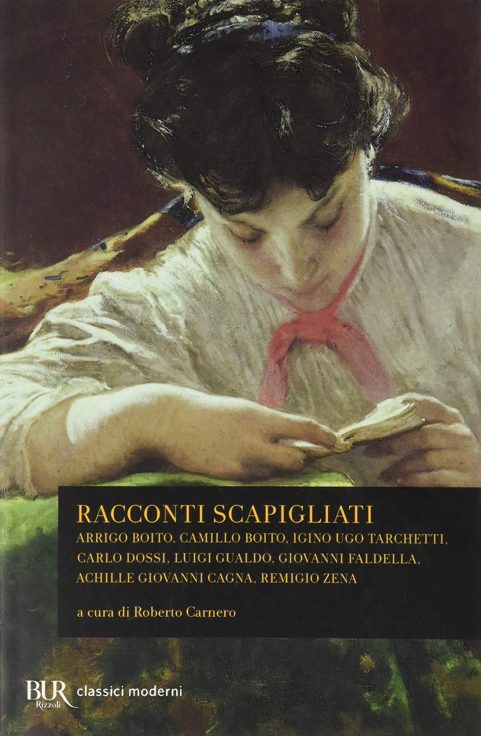 Racconti scapigliati (BUR Classici moderni) Contemporary literature