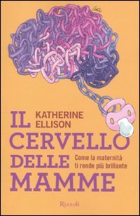 Il cervello delle mamme Parents & Children