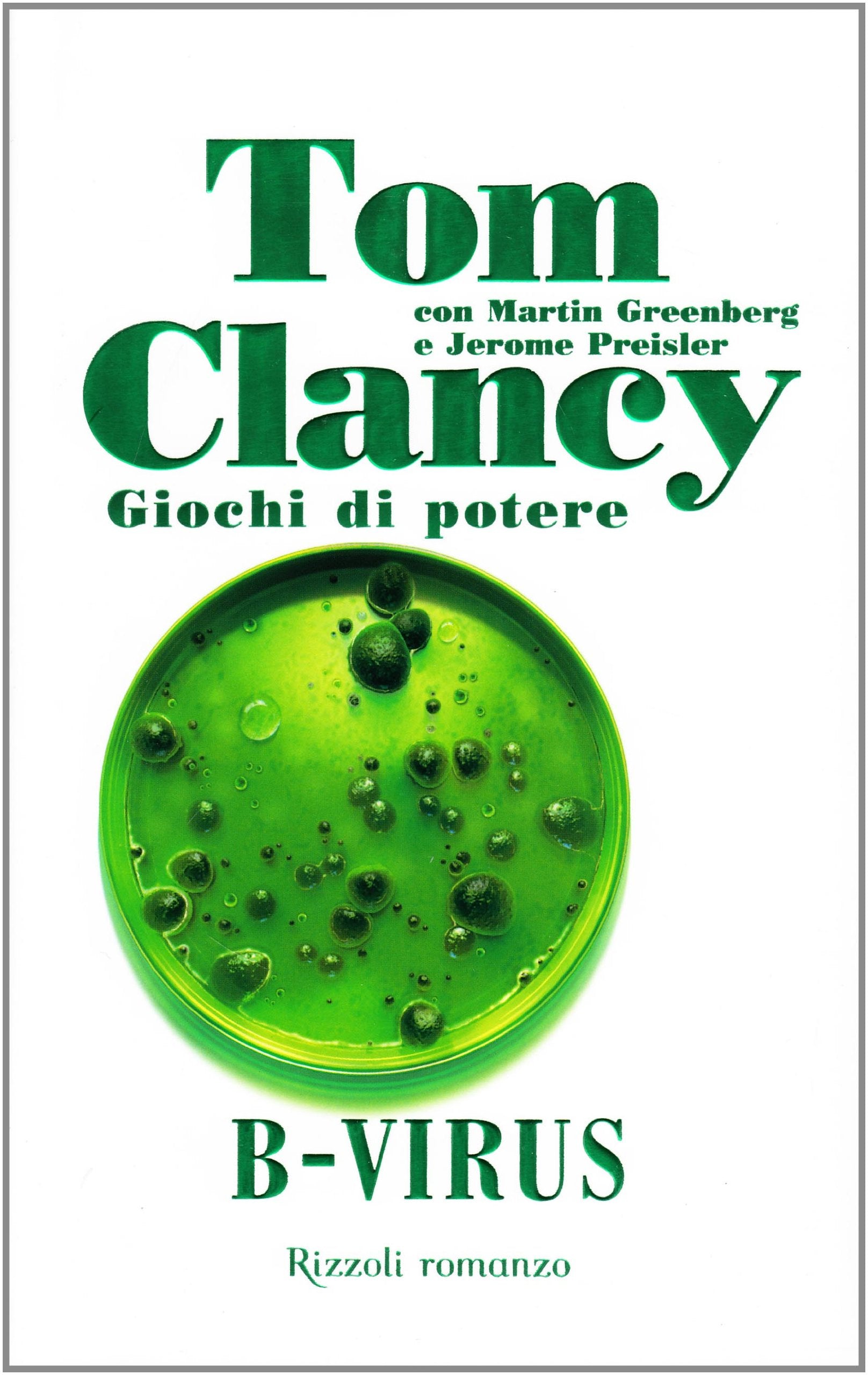 B-virus. Giochi di potere (Rizzoli best) Contemporary literature