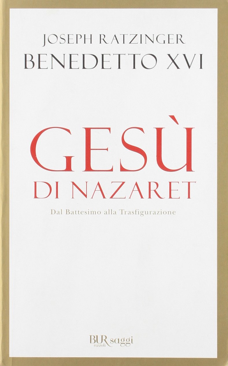Gesù di Nazaret. Dal battesimo alla trasfigurazione (BUR Saggi) Philosophy