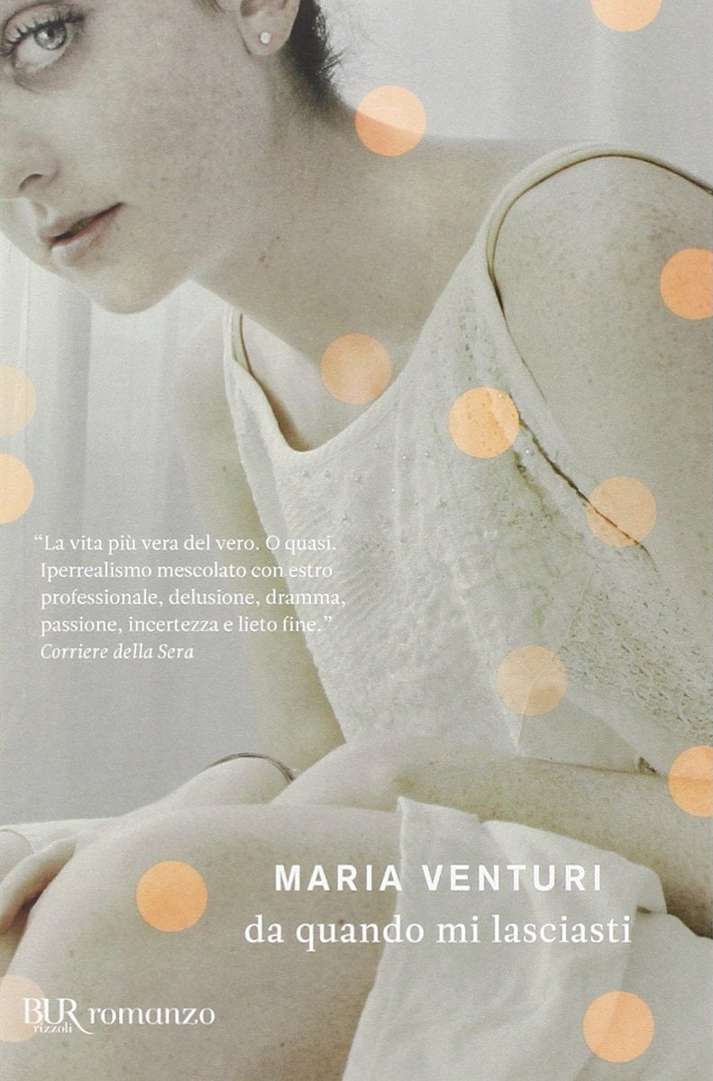 Da quando mi lasciasti (BUR I libri di Maria Venturi) Contemporary literature