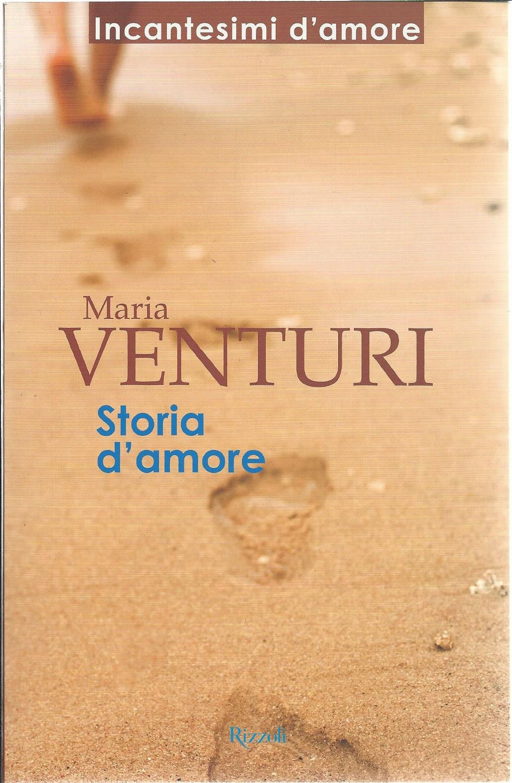 Storia d'amore (BUR I libri di Maria Venturi) Contemporary literature