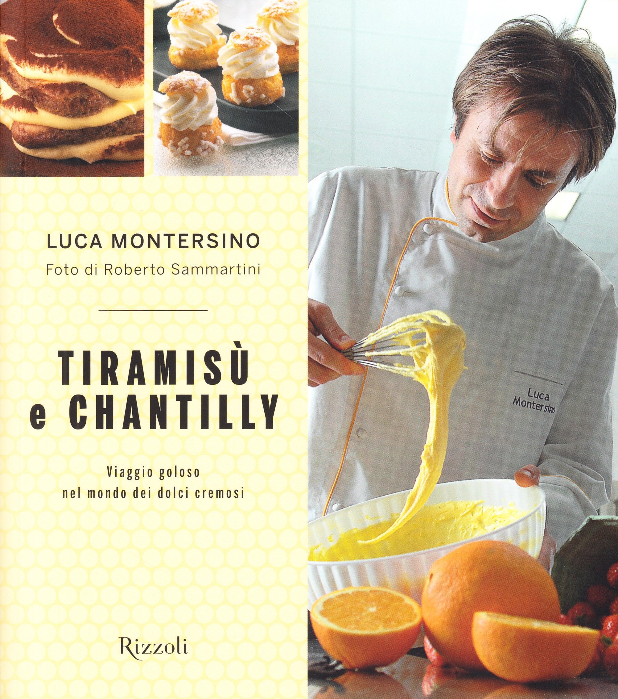 Tiramisù e chantilly. Viaggio goloso nel mondo dei dolci cremosi (Manuali italiani) Leisure, Home & Garden