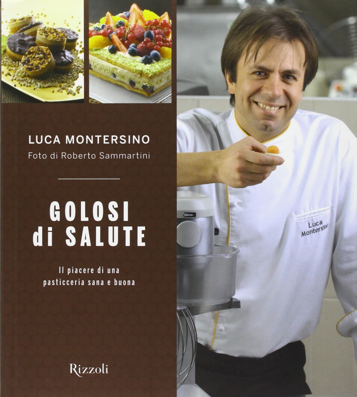 Golosi di salute. Il piacere di una pasticceria sana e buona. Ediz. illustrata book
