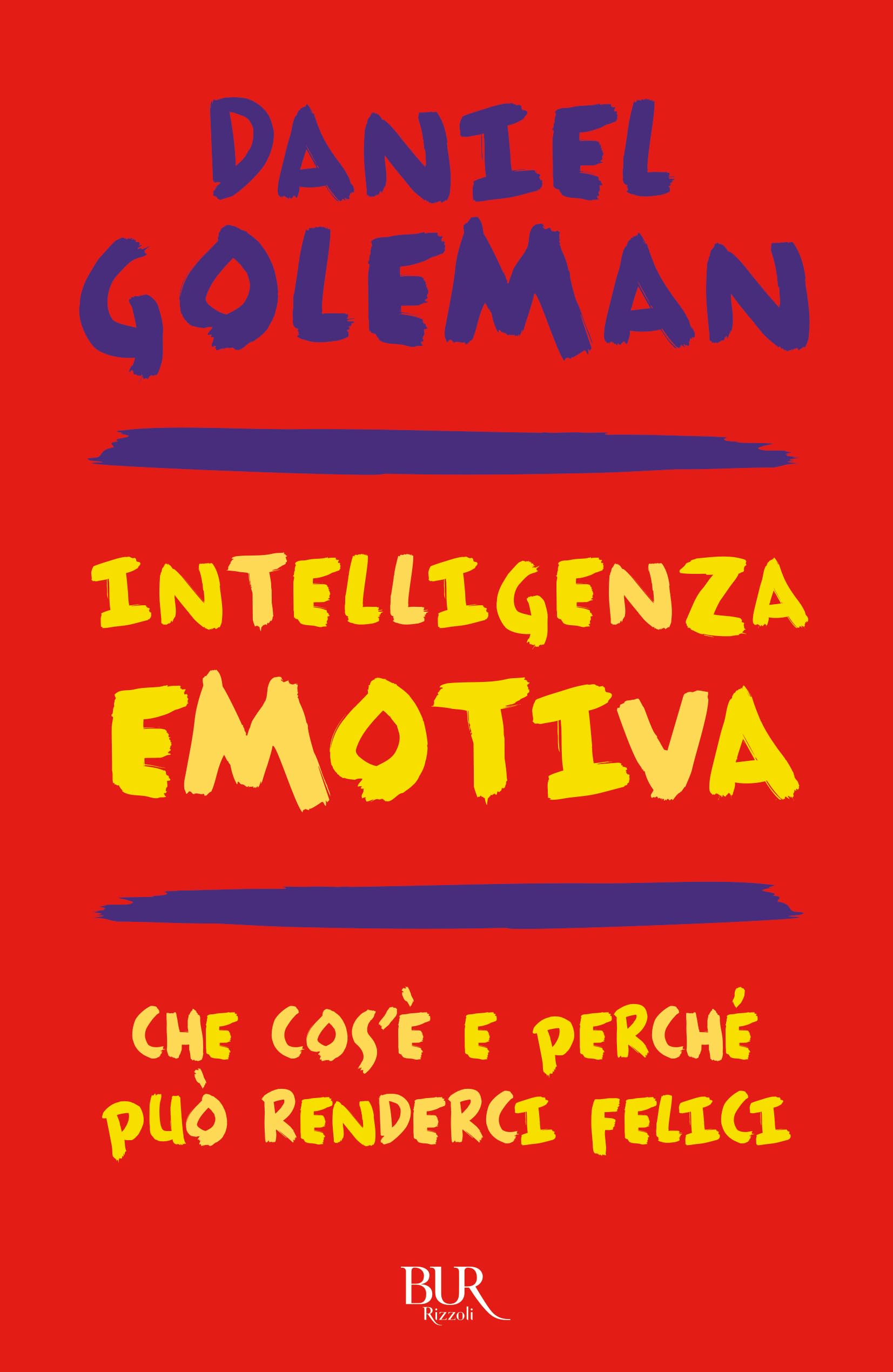 Intelligenza emotiva. Che cos'è e perché può renderci felici Essays & Short Stories