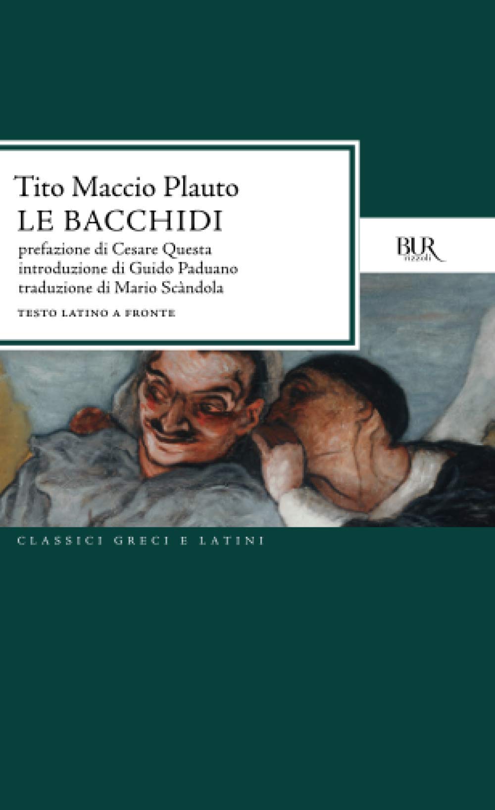 Le Bacchidi. Testo latino a fronte Drama