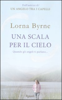 Una scala per il cielo. Quando gli angeli ti parlano... book