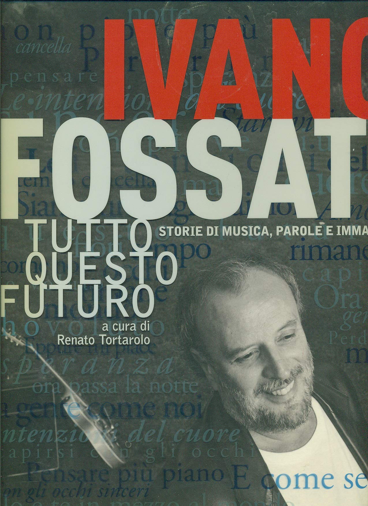 Tutto questo futuro. Storie di musica, parole e immagini. Ediz. illustrata book