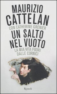 Un salto nel vuoto. La mia vita fuori dalle cornici Art & Literature Books
